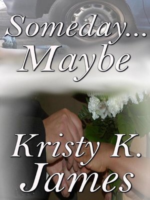 cover image of Someday...Maybe